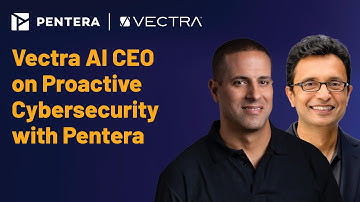 Vectra AI CEO on Proactive Cybersecurity with Pentera
