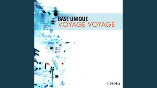 Voyage Voyage (Radio Version) - Base Unique