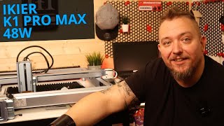 Je libo gravírku s dobrým poměrem CENA/VÝKON? IKIER K1 Pro Max 48W