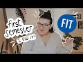 FIRST SEMESTER AT FIT *REMOTE LEARNING* FALL 2020