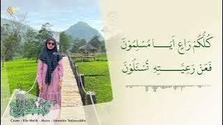 KULLUKUM RO’IN  كُلُّكُمْ رَاعٍ أَيَا مُسْلِمُونَ Versi Langitan Cover Ella Malik