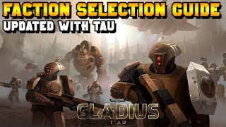 Warhammer 40,000: Gladius - Faction Selection Guide (TAU UPDATE)