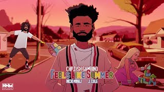 Childish Gambino, Nicki Minaj, J. Cole - Feels Like Summer [MASHUP]