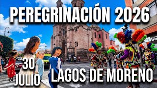 Lagos de Moreno Jalisco y su tradicional peregrinación del día 30 de julio de 2026