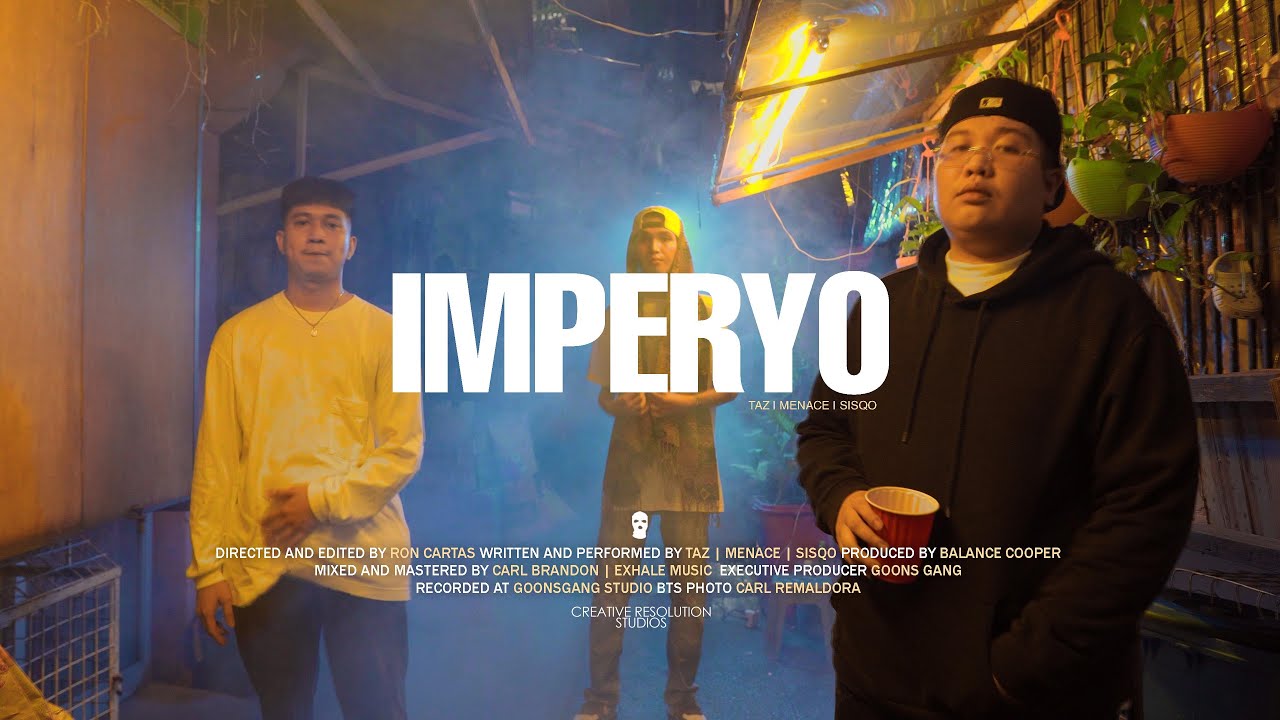 Imperyo Imperyo - Taz , Menace , Sisqo (Official Music Video) Prod. by Balance ...