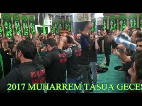 2017 MUHARREM TASUA GECESİ 1.BÖLÜM