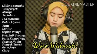 #WORO_WIDOWATI                                  Woro Widowati Full Album,Kumpulan Lagu Woro Widowati