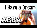 Abba - I Have a Dream (Easy Tabs/Tutorial/Play-Along) - Kalimba Cover