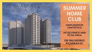 Summer Home Club Rogga - Balneário Piçarras/SC