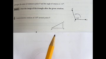 Rotating Figures using a ruler and protractor Gm2L3 Explain 1