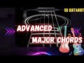 ADVANCED Major Chords OF GUITAR