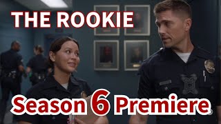 The Rookie Season 5 Season Premiere Recap | What happened in the Season Premiere of the Rookie Se 6?