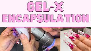 How To Do GelX Encapsulation