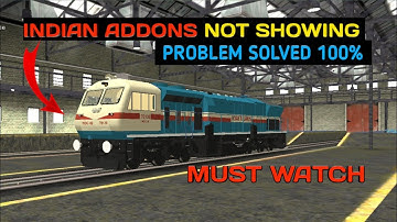 Indian Addons Not Showing Problem Solved 100% In Trainz Simulator