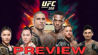 UFC 300 Preview | UFC 299 Recap