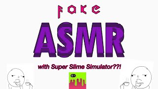 I tried Fake ASMR with Super Slime Simulator? screenshot 4