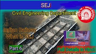SEJ ! What is SEJ ! Function of SEJ ! Switch expansion joint