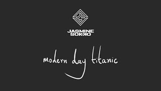 Jasmine Sokko - modern day titanic (Official Lyric Video)