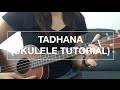 Tadhana - Up Dharma Down (Ukulele Tutorial)