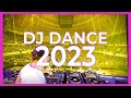 DJ DANCE SONGS 2023 - Mashups &amp; Remixes of Popular Songs 2023 | DJ Club Music Dance Remix  Mix 2023