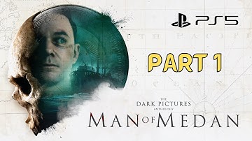 MAN OF MEDAN (THE DARK PICTURES ANTHOLOGY) Gameplay Walkthrough Part 1 - INTRO (FULL GAME)