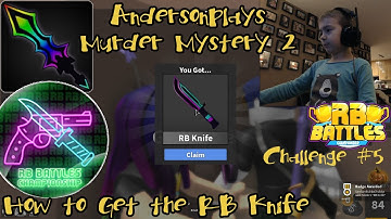 AndersonPlays Roblox Murder Mystery 2 - How to Get the RB Knife / Badge (RB Battles)