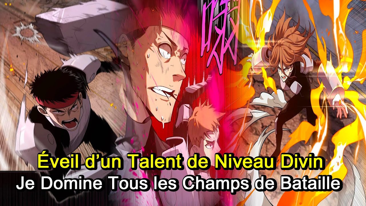 Éveil d’un Talent de Niveau Divin, Je Domine Tous les Champs de Bataille | Résumé Manhwa
