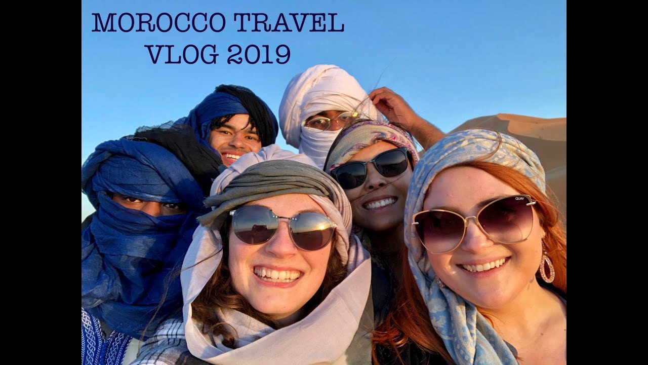 Morocco Adventure Vlog 2019