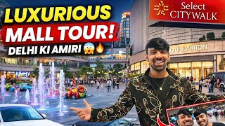 Inside Delhi’s Most Luxurious Mall 😱 | Select Citywalk Mall Full Tour | Part 1