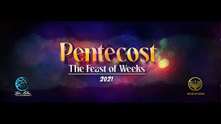 Feast of Harvest – Pentecost / Feast of Weeks 2021