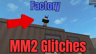 Glitches On Factory! [MM2]