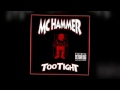 Mc Hammer feat. Nancy Fletcher - Too Tight (Produced by Johnny 'J