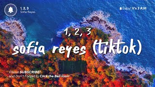 'Hola, comment allez, allez-vous?' (Speed Up) [TikTok Version] | Sofia Reyes - 1, 2, 3 (Lyrics)