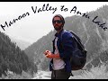 Manoor valley to Ansu Lake track, a solo journey.