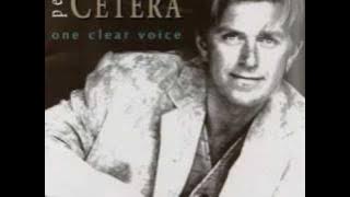 Peter Cetera - Faithfully
