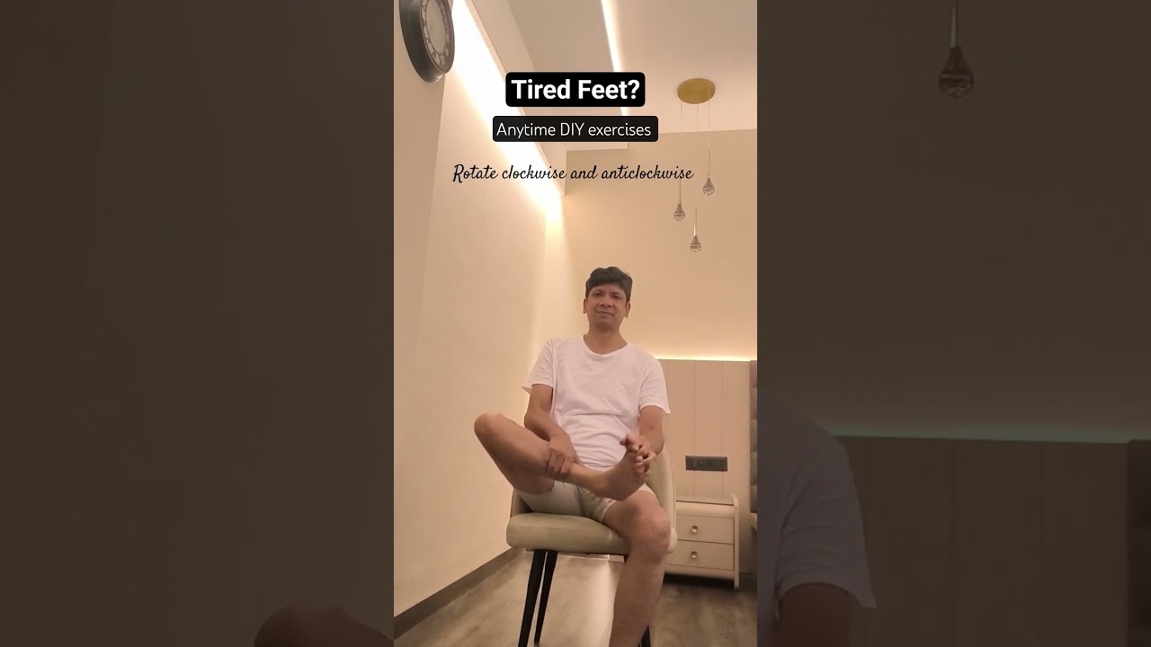 Tired Feet? Anytime DIY exercises. #tired #feet #mobility #flexibility #massage #rejuvenate #yoga