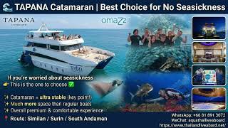 TAPANA CATAMARAN LIVEABOARD – EARLY BIRD DEAL  Experience in Thailand | Similan &amp; Andaman Sea