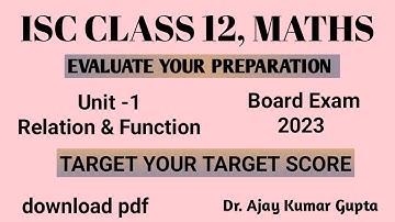 "ISC Class 12 Maths | Board Paper 2023 Unit-1: Relation & Function | ISC Board Exam | Imp Que "