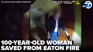 'Don't lose me': Woman, 100, rescued by deputies as Eaton Fire approached senior living facility