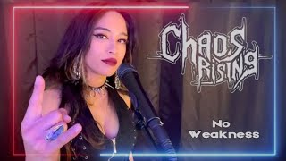 Chaos Rising - No Weakness - (Official video)