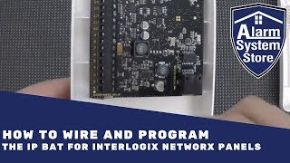 Ip Bat Wifi Wiring And Programming For The Interlogix Networx Tutorial