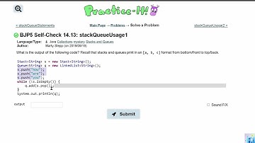 Java Practice It | Self-Check 14.13: stackQueueUsage1 | Collections, mystery, Stacks and Queues