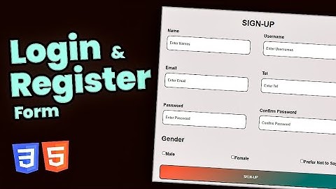 How To Make Login & Registration Form Using HTML And CSS Step By Step