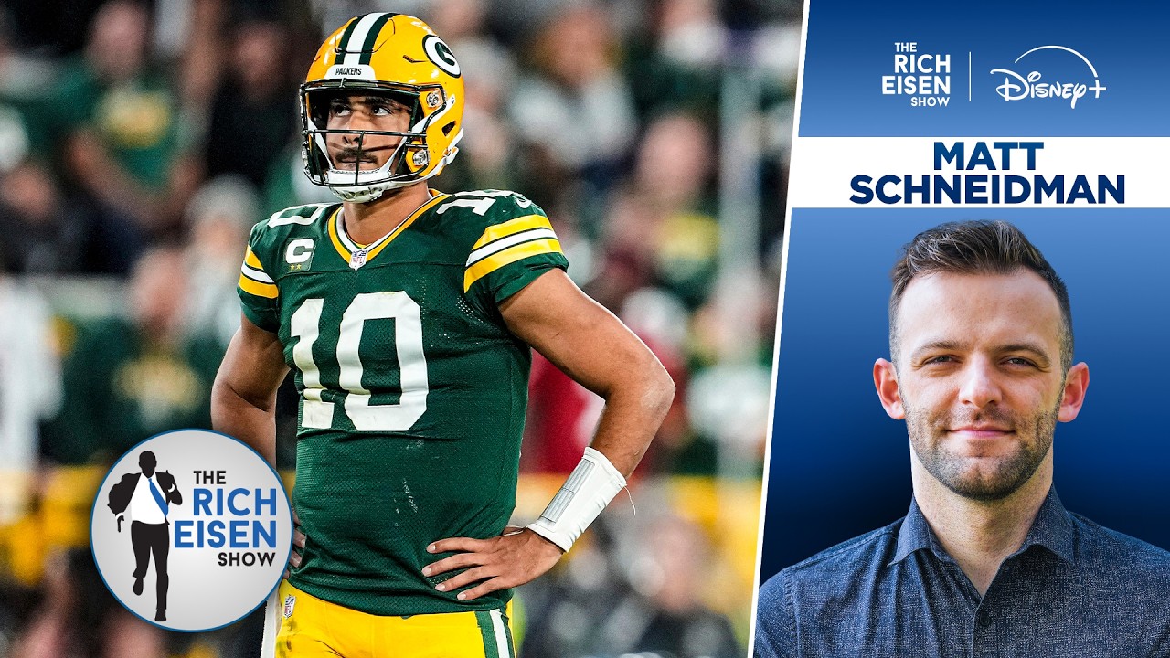 The Athletic’s Matt Schneidman on the “Dire” State of the Green Bay Packers | The Rich Eisen Show