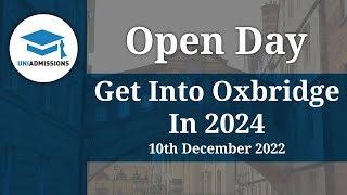 Proven Techniques: Get Into Oxbridge In 2024 Open Day | UniAdmissions