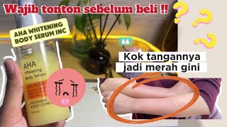 REVIEW JUJUR AHA WHITENING BODY SERUM INC