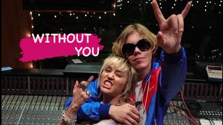 The Kid Laroi ft. Miley Cyrus - WITHOUT YOU (Remix) (Possible Collaboration)