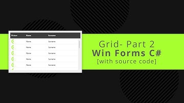 Grid - C# WinForms(Source Code) - PART 2