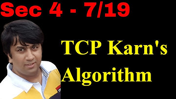 Sec 4 - Lec 7/19 - TCP Karn