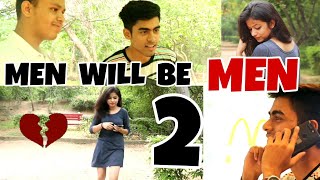 Men will be Men | PART -2 | waqt sabka badalta hei | RB KI VINES